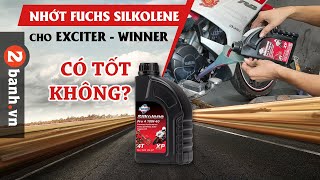 Nhớt Fuchs Silkolene Pro 10W40 thay có phù hợp cho Exciter Winner không [upl. by Ynatsed]