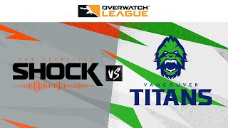 San Francisco Shock vs Vancouver Titans  June Joust Qualifiers  Week 3 Day 2 — West [upl. by Madlin]