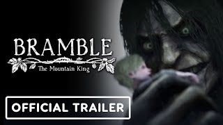 Bramble The Mountain King  Official Launch Trailer [upl. by Gwenora]