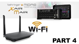 WiFi Part 4  MIDAS MR18  BEHRINGER XAIR XR18 XR16 XR 12 X18 [upl. by Isabeau266]