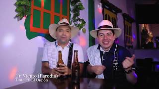 UN VIEJITO Parodia  Tinto Ft El Orejón  Video Oficial [upl. by Cummins]