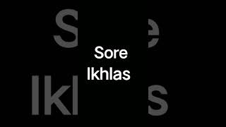 soore ikhlas [upl. by Randi]