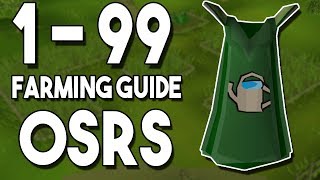 Complete 199 Farming Training Guide OSRS Best Methods for GP Farming and EXP Farming [upl. by Esyle]