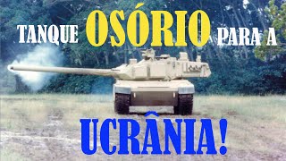 Tanque brasileiro Osório para a Ucrânia [upl. by Hoffert]