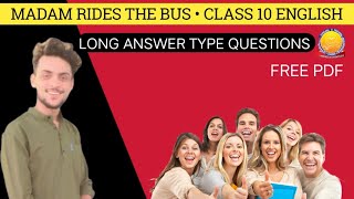 Madam Rides the bus long answer type questions  Up board class 10 English session 202425 [upl. by Pufahl728]