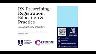 UniMelb Nursing Seminar Series RN Prescribing Registration Education and Practice [upl. by Oratnek]