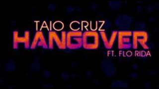 Hangover Taio Cruz feat Flo Rida HQ [upl. by Melda]