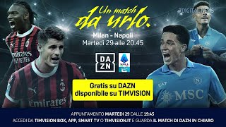 MilanNapoli GRATIS su DAZN con TIMVISION 📺  Come Vedere il Big Match 29 Ottobre 2024 [upl. by Aay683]