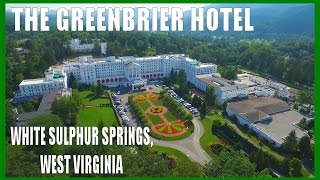 The Greenbrier Hotel amp Spa  White Sulphur Springs West Virginia  DRONE OHIO [upl. by Erdried]