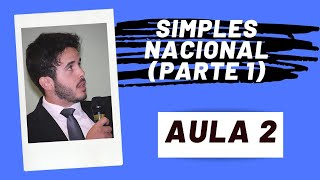 Simples Nacional entendendo os anexos I II e III  Curso Planejamento Tributário Aula 2 [upl. by Aivun]