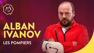 Alban Ivanov  Les pompiers [upl. by O'Hara]