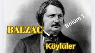 Balzac quot Köylüler quot I Podcast  Bölüm 1 I [upl. by Fini]