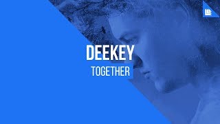 Deekey  Together FREE DOWNLOAD [upl. by Sell]