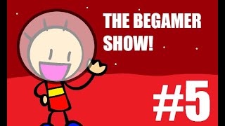 BEGAMER SHOW EP 5 RED SPACE [upl. by Hali]