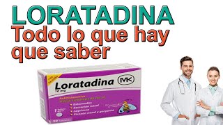 LORATADINA para qué sirve la Loratadina y cómo se usa  Antihistamínicos Antialergico ¡Muy seguro [upl. by Ennej]