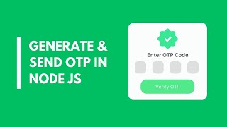 How To Send OTP In Node JS  Generate OTP  OTP In Javascript [upl. by Changaris]