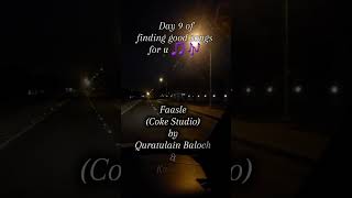 Day 9 of finding good songs for u 🎵 🎶qurtulainbaloch qb kaavish faasle [upl. by Adnawat]