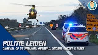 POLITIE LEIDEN  ONGEVAL OP DE SNELWEG  OVERVAL  LEIDENS ONTZET amp MEER [upl. by Stricklan]