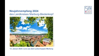 Neujahrsempfang des Landkreises MarburgBiedenkopf – Live aus dem Lokschuppen in Marburg [upl. by Alket]