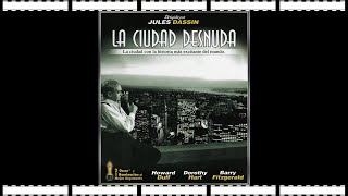 La ciudad desnuda 1948  Cine negro  Thriller  Crimen  Policíaco  Español [upl. by Abram]