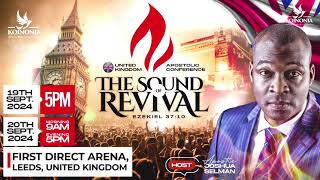 Sound of Revival with Apostle Joshua Selman Koinonia UK Conference [upl. by Judie]