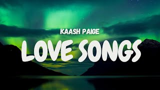 Kaash Paige  Love Songs  lyrics  quotI miss my cocoa butter kisses hope you smile when you listenquot [upl. by Nilad787]