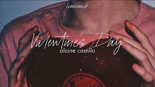 alaina castillo  valentines day lyric  LEMONMIILK [upl. by Adriell]