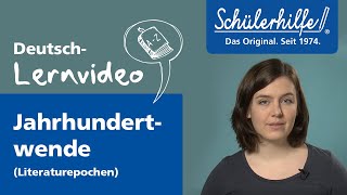 Jahrhundertwende als Literaturepoche 🎓 Schülerhilfe Lernvideo Deutsch [upl. by Ferren473]