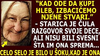 STARICA JE ČULA RAZGOVOR SVOJE DECE IZ KUHINJEDA ŽELE DA JE SE REŠE ALI NISU NI SLUTILI ŠTA ĆE ONA [upl. by Diao401]