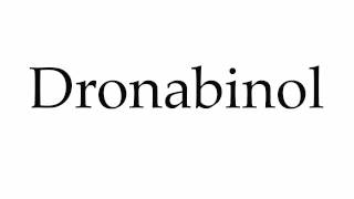 How to Pronounce Dronabinol [upl. by Aldora169]