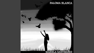 Paloma blanca [upl. by Sherilyn]