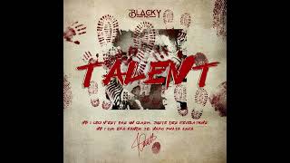 Blacky Pm  TALENT freestyle [upl. by Nagad]