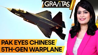 Gravitas Pak eyes Chinas fifthgeneration fighter jet  What are Indias options [upl. by Julian]