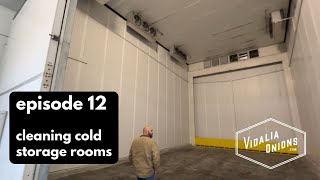 Episode 12 Cleaning the Vidalia onion cold storage rooms [upl. by Sharai]