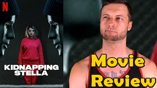 Kidnapping Stella 2019  Netflix Movie Review NonSpoiler [upl. by Ayikan]