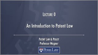 Lecture 00  Introduction to Patents [upl. by Herrick]