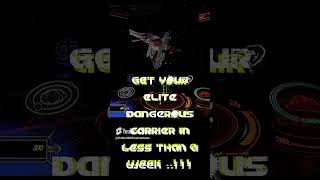 Get Elite Dangerous Carrier in less than a week [upl. by Sremmus996]