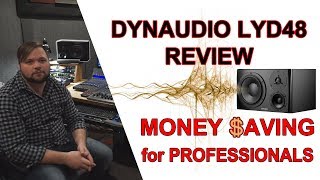 Dynaudio LYD 48 Review  MONEY SAVING for PROFESSIONALS [upl. by Oirasan]