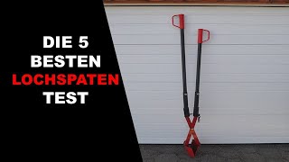 ✅ Top 5 Die Besten Lochspaten Test [upl. by Ramar]