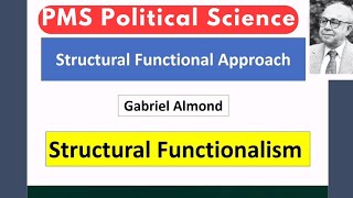 Gabriel Almonds Structural Functional Approach in Comparative Politics Structural Functionalism [upl. by Baal]