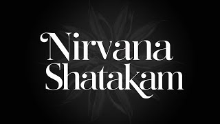 Nirvana Shatakam with lyrics [upl. by Enasus]