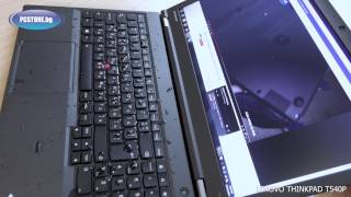 Лаптоп Lenovo ThinkPad T540p  Ревю от PCStorebg [upl. by Fiann893]