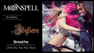 MOONSPELL  Breathe Until Were No More  avantgarde folk metal dance [upl. by Erikson]