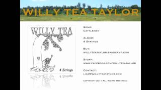 Willy Tea Taylor  Cattleman [upl. by Slack467]