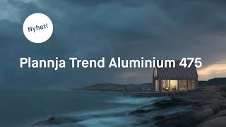 Plannja Trend 475 Aluminium [upl. by Anitsugua]