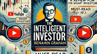 The Intelligent Investor by Benjamin Graham  A Review for Smart Investors in 2024 [upl. by Heimlich5]