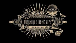 Welcome Back 20s  Electro Swing Mix [upl. by Dickenson]