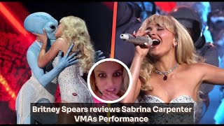 Britney Spears reviews Sabrina Carpenter VMAs Performance [upl. by Heddie113]