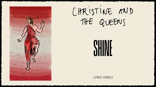 Christine and the Queens  Shine Lyric Video [upl. by Mannie]