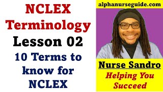 NCLEX Terminology For LPN  LVN  RPN  Lesson 2  Review For NCLEX PN RexPN Exam and CPNRE Exam [upl. by Ennaeilsel]